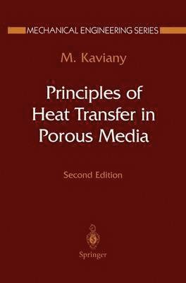 bokomslag Principles of Heat Transfer in Porous Media