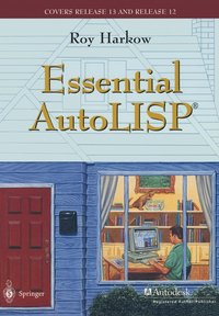 bokomslag Essential AutoLISP (R)