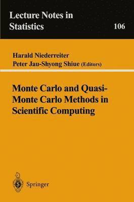 Monte Carlo and Quasi-Monte Carlo Methods in Scientific Computing 1