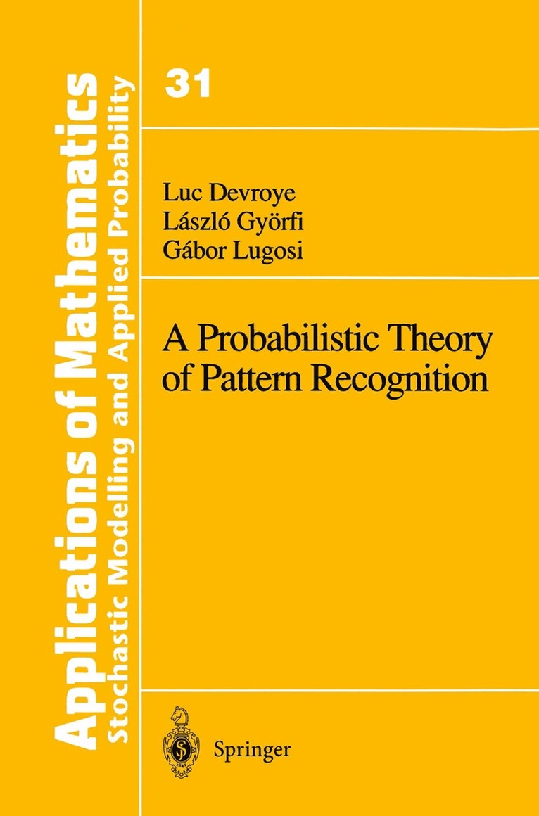 A Probabilistic Theory of Pattern Recognition 1