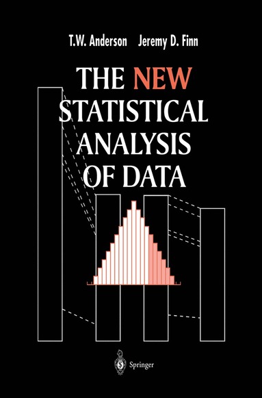T.W. Anderson, Jeremy D. Finn - New Statistical Analysis of Data, Inbunden