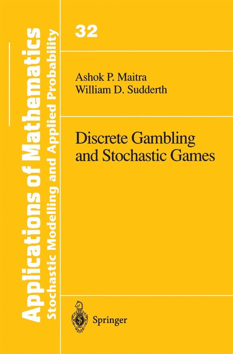Ashok P. Maitra, William D. Sudderth, William Sudderth - Discrete Gambling and Stochastic Games, Inbunden