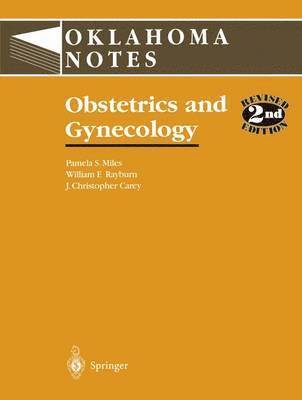 Pamela S. Miles, William F. Rayburn, John C. Carey, W. F. Rayburn - Obstetrics and Gynecology, Häftad