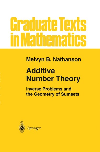 bokomslag Additive Number Theory: Inverse Problems and the Geometry of Sumsets