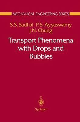bokomslag Transport Phenomena with Drops and Bubbles