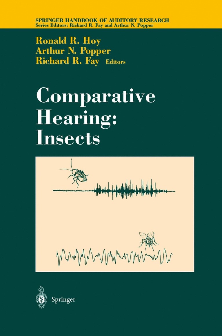 Ronald R. Hoy, Richard R. Fay - Comparative Hearing: Insects, Inbunden