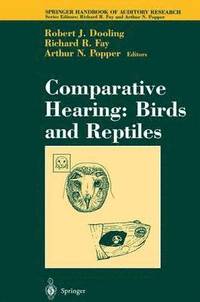 bokomslag Comparative Hearing: Birds and Reptiles
