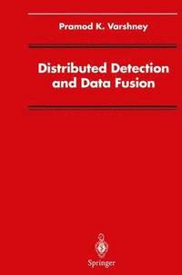bokomslag Distributed Detection and Data Fusion