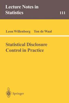 Leon Willenborg, Ton de Waal, Ton De Waal - Statistical Disclosure Control in Practice, Häftad