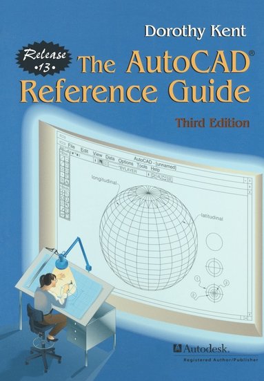 bokomslag The AutoCAD Reference Guide