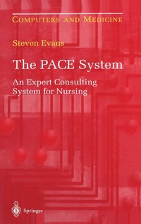 bokomslag The Pace System: An Expert Consulting System for Nursing