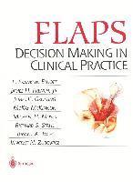 bokomslag Flaps: Decision Making in Clinical Practice