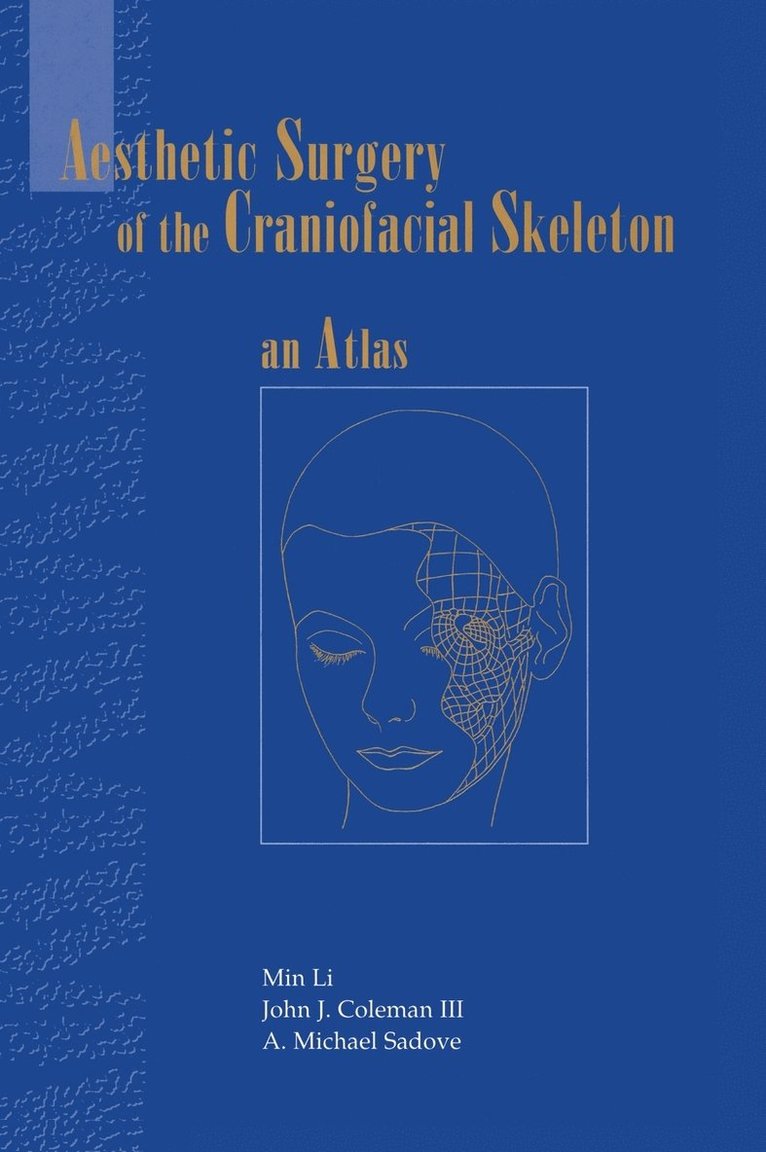 Aesthetic Surgery of the Craniofacial Skeleton 1