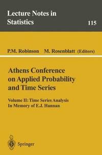 bokomslag Athens Conference on Applied Probability and Time Series Analysis
