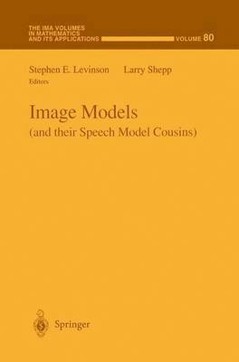 Image Models (and their Speech Model Cousins) 1