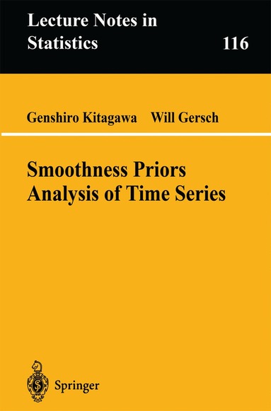 Genshiro Kitagawa, Will Gersch - Smoothness Priors Analysis of Time Series, Häftad