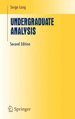 Serge Lang - Undergraduate Analysis, Inbunden