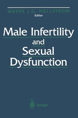 Male Infertility and Sexual Dysfunction 1