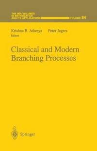 bokomslag Classical and Modern Branching Processes