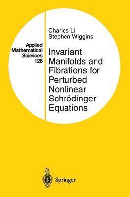 Invariant Manifolds and Fibrations for Perturbed Nonlinear Schrdinger Equations 1