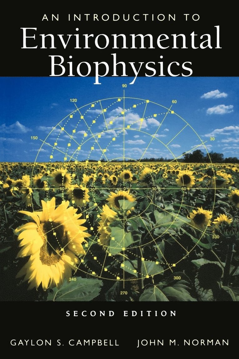 Gaylon S. Campbell, John Norman, John M. Norman - Introduction to Environmental Biophysics, Häftad