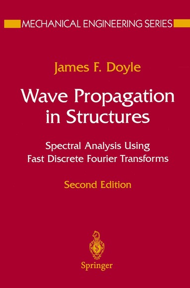 James F. Doyle - Wave Propagation in Structures, Inbunden