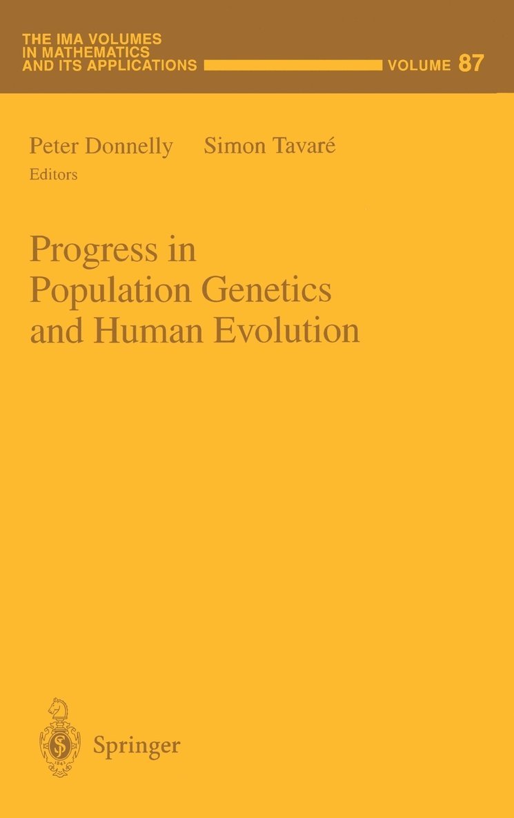 Peter Donnelly, Simon Tavare - Progress in Population Genetics and Human Evolution, Inbunden