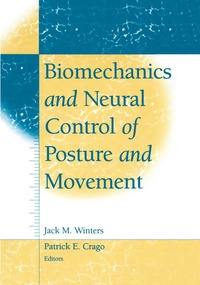 bokomslag Biomechanics and Neural Control of Posture and Movement