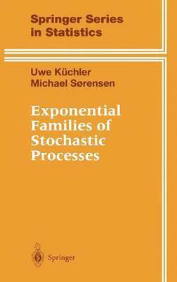 Exponential Families of Stochastic Processes 1