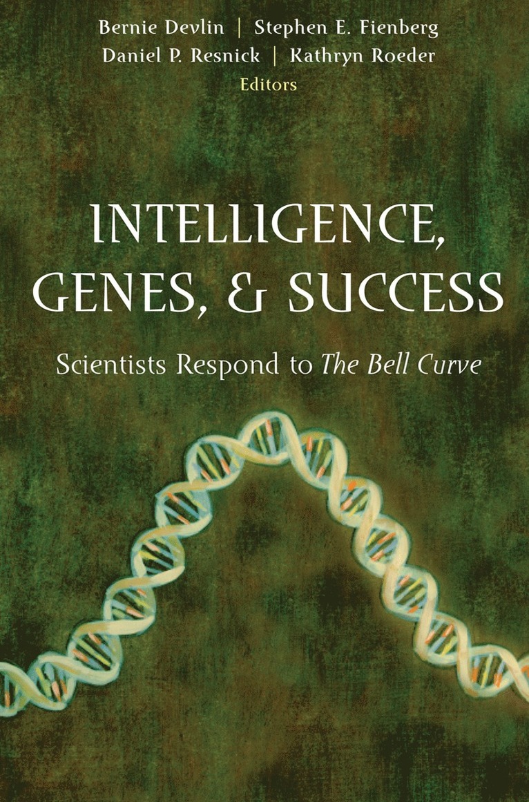 Bernie Devlin, Stephen E. Fienberg, Daniel P. Resnick, Kathryn Roeder - Intelligence, Genes, and Success, Häftad