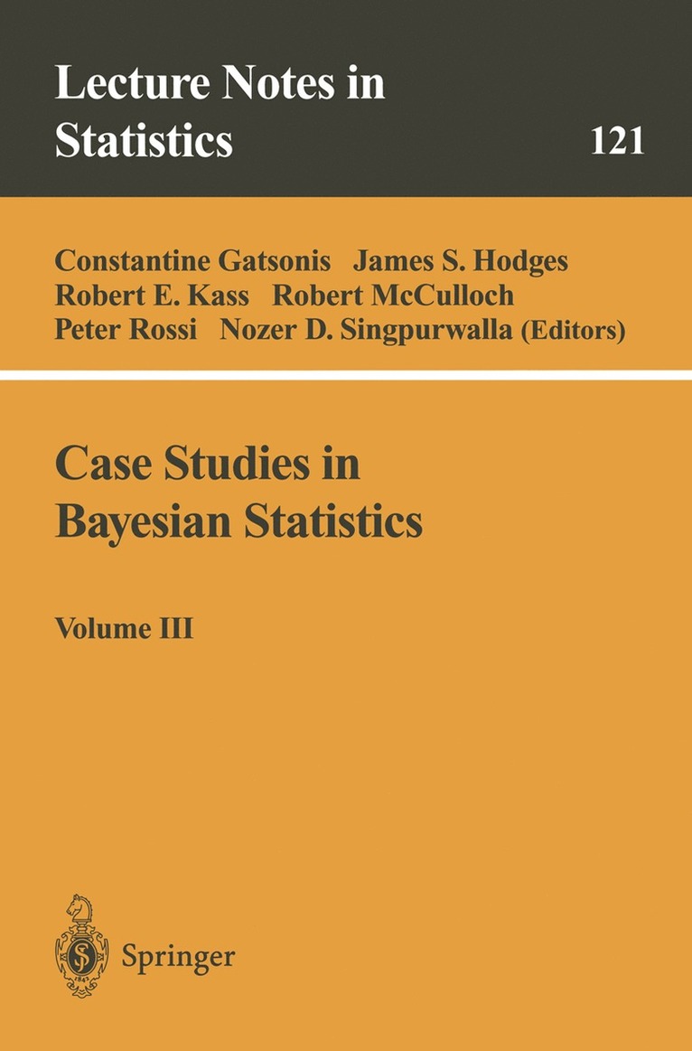 Constantine Gatsonis, James S. Hodges, Robert E. Kass, Robert E. McCulloch, Peter Rossi, Nozer D. Singpurwalla - Case Studies in Bayesian Statistics, Häftad