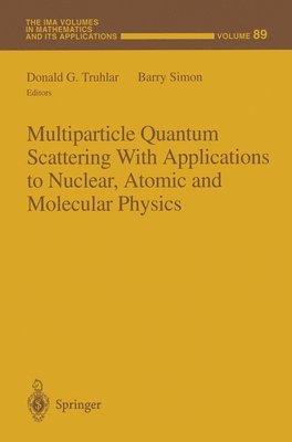 bokomslag Multiparticle Quantum Scattering with Applications to Nuclear, Atomic and Molecular Physics
