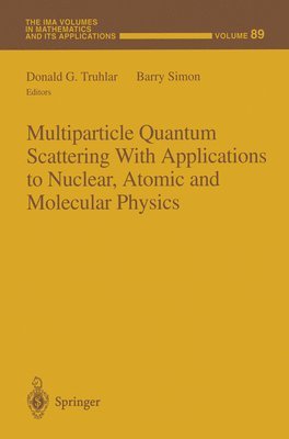 Multiparticle Quantum Scattering with Applications to Nuclear, Atomic and Molecular Physics 1