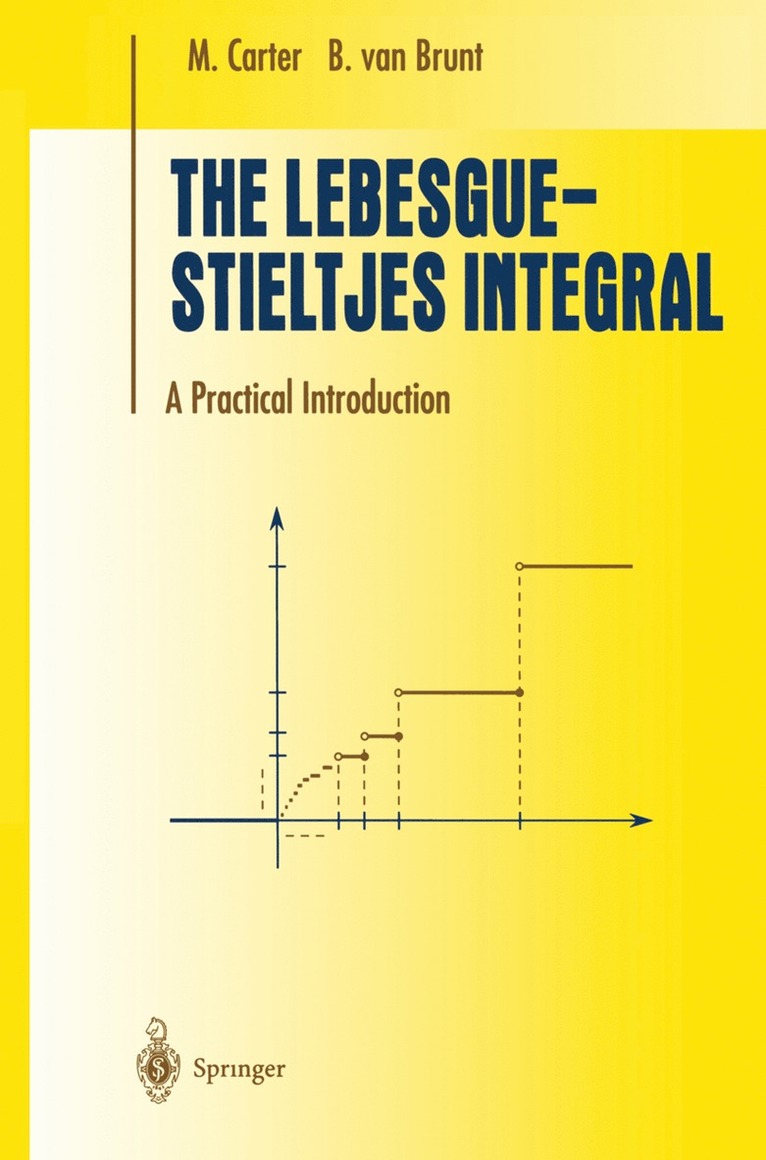 The Lebesgue-Stieltjes Integral 1