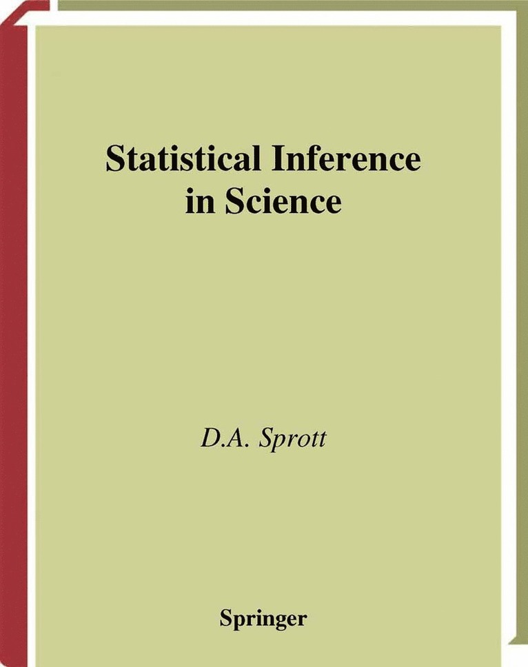 Statistical Inference in Science 1