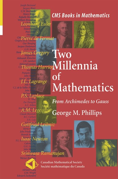 George M. Phillips - Two Millennia of Mathematics, Inbunden