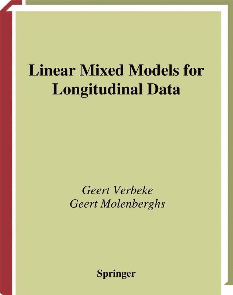 Linear Mixed Models for Longitudinal Data 1