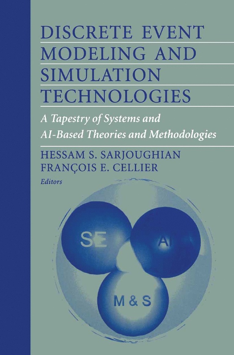 Discrete Event Modeling and Simulation Technologies 1