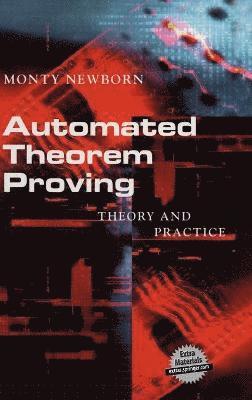Monty Newborn - Automated Theorem Proving, Inbunden