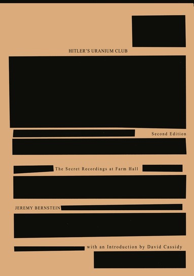 Jeremy Bernstein - Hitler’s Uranium Club, Häftad