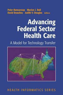 bokomslag Advancing Federal Sector Health Care