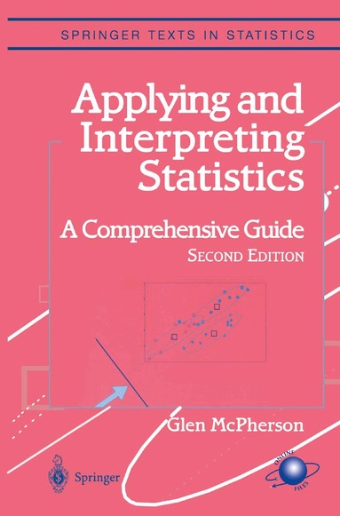 Glen McPherson - Applying and Interpreting Statistics, Inbunden