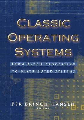 Classic Operating Systems 1