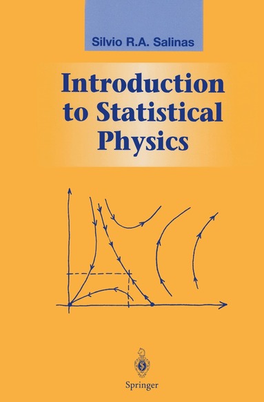 Silvio Salinas - Introduction to Statistical Physics, Inbunden