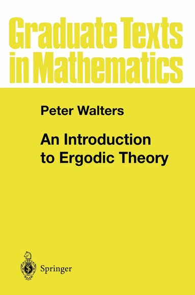 Peter Walters - Introduction to Ergodic Theory, Häftad