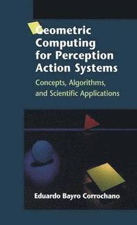 bokomslag Geometric Computing for Perception Action Systems