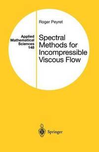 bokomslag Spectral Methods for Incompressible Viscous Flow