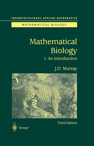 James D. Murray - Mathematical Biology, Inbunden