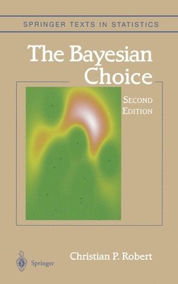 bokomslag The Bayesian Choice