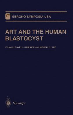 Art and the Human Blastocyst 1
